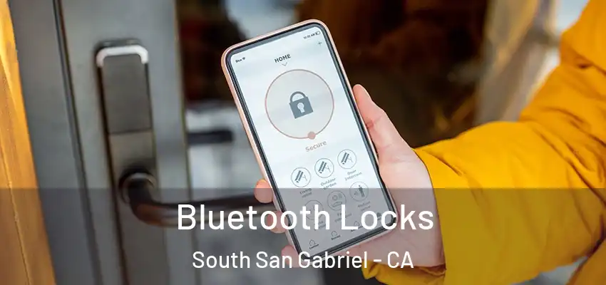  Bluetooth Locks South San Gabriel - CA