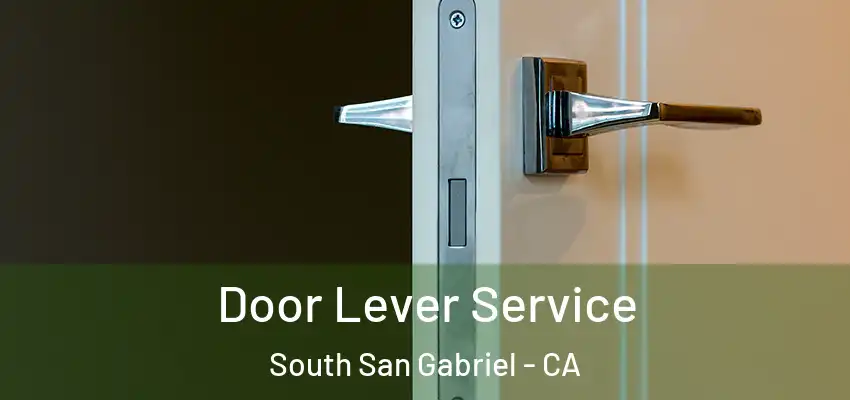  Door Lever Service South San Gabriel - CA