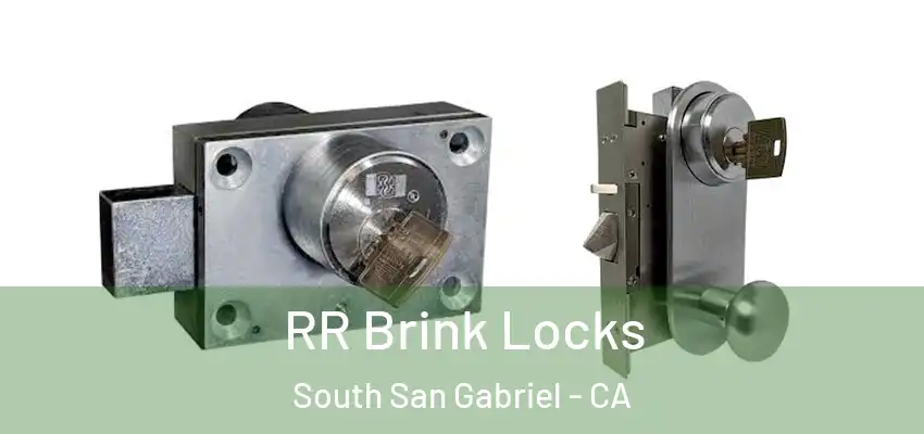  RR Brink Locks South San Gabriel - CA